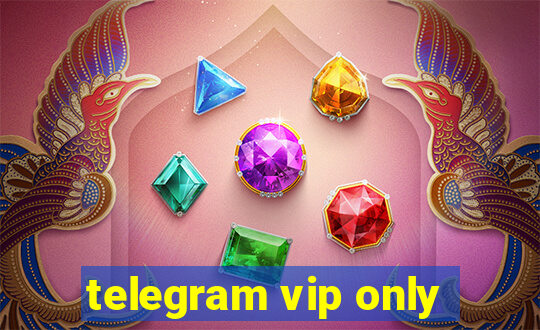 telegram vip only